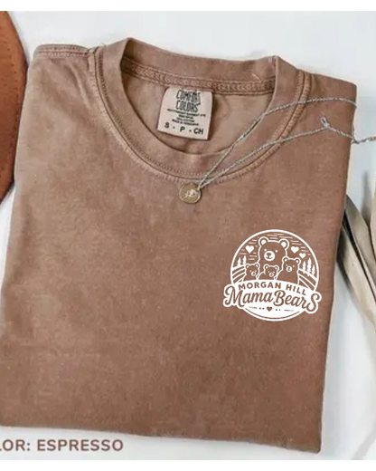 Morgan Hill Mama Bear Tee - PREORDER - Custom Choices