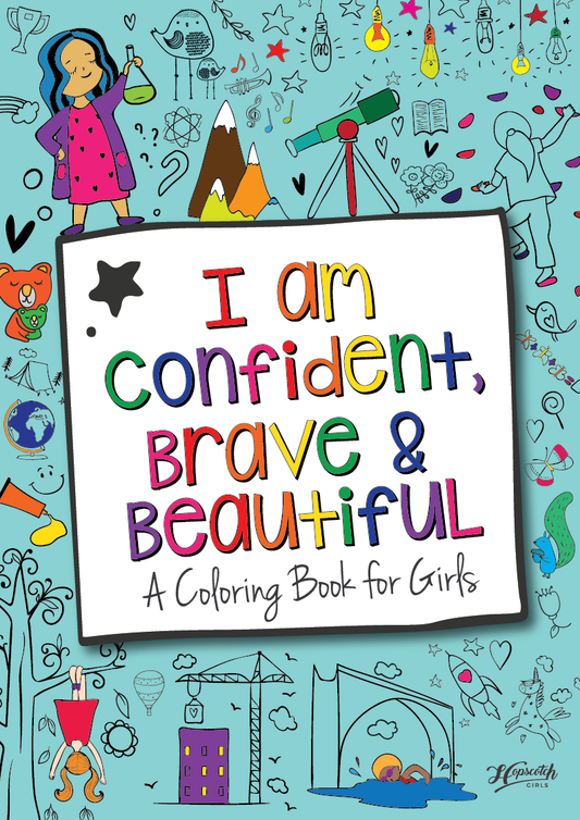 Hopscotch Girls - Coloring Book for Girls - "I Am Confident, Brave &..."