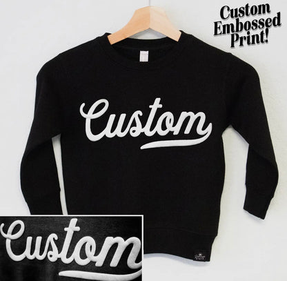 Custom Embossed Puff Print Sweatshirt