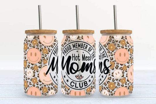 Proud Member of the Hot Mess Moms Club 16oz Libbey Glass Tumbler