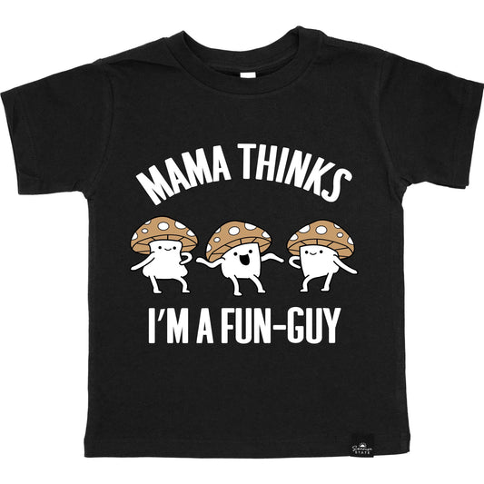 Sonrise State - Mama Thinks I'm a Fun Guy Boys Shirt Mushrooms Dancing